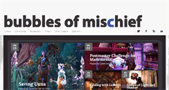 Desktop Screenshot of bubblesofmischief.com